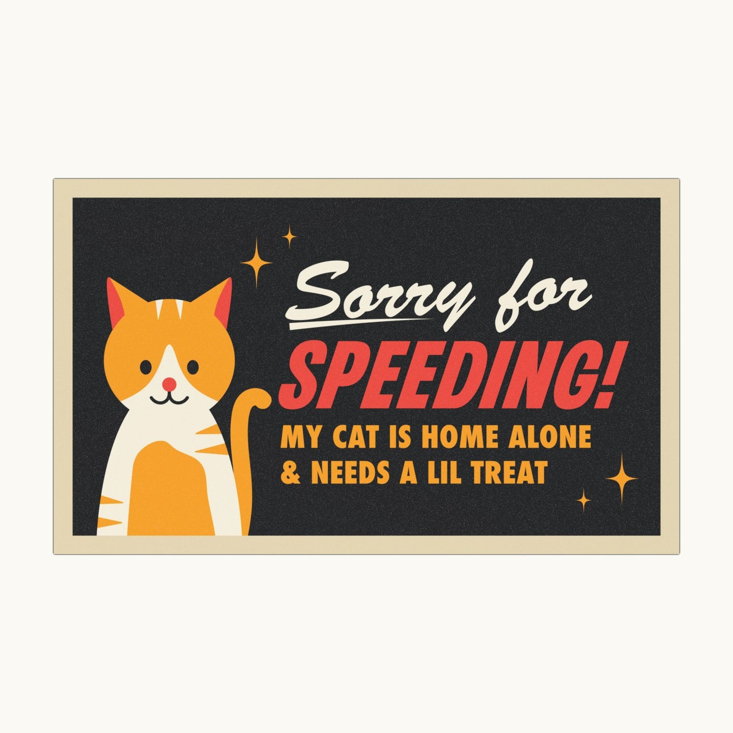 Sorry for Speeding Cat Car Magnet